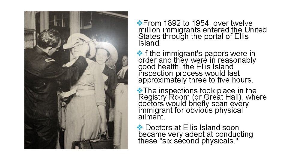 v. From 1892 to 1954, over twelve million immigrants entered the United States through