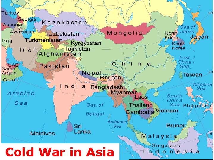 Cold War in Asia 31 Cold War in Asia 31