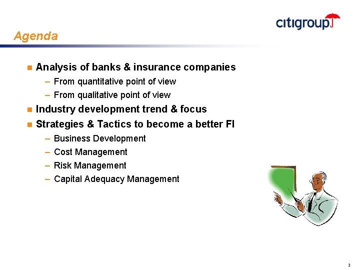 Agenda n Analysis of banks & insurance companies – From quantitative point of view