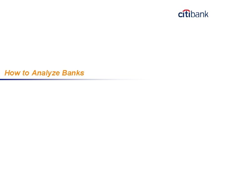How to Analyze Banks 