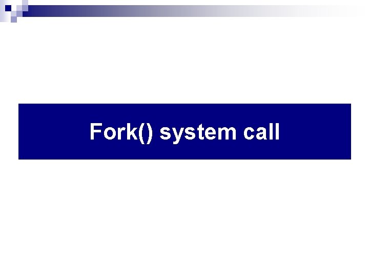 Fork() system call 