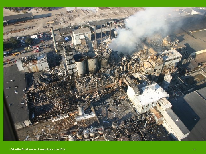 Schneider Electric – Areva D Acquisition – June 2010 4 