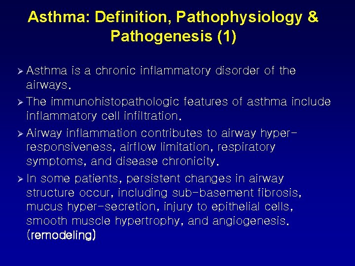 Asthma: Definition, Pathophysiology & Pathogenesis (1) Ø Asthma is a chronic inflammatory disorder of