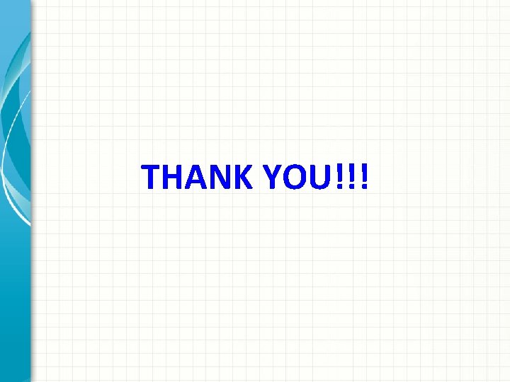 THANK YOU!!! 