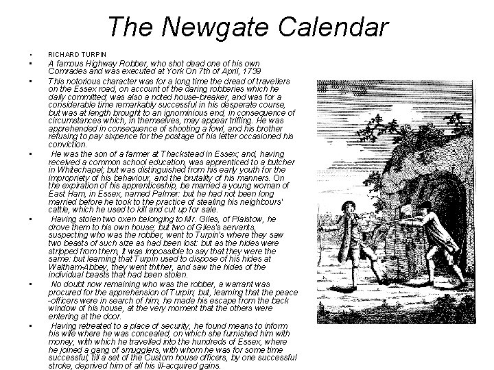 The Newgate Calendar • RICHARD TURPIN • A famous Highway Robber, who shot dead