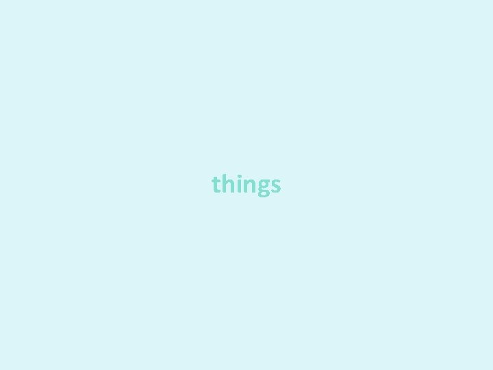things things