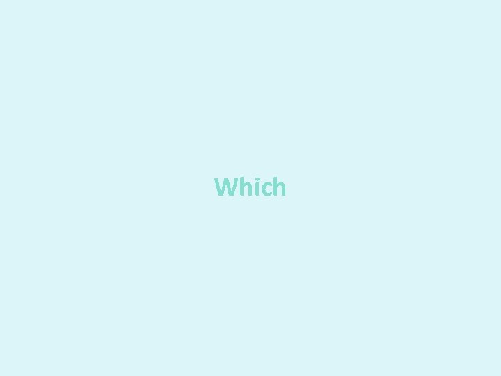 Which Which