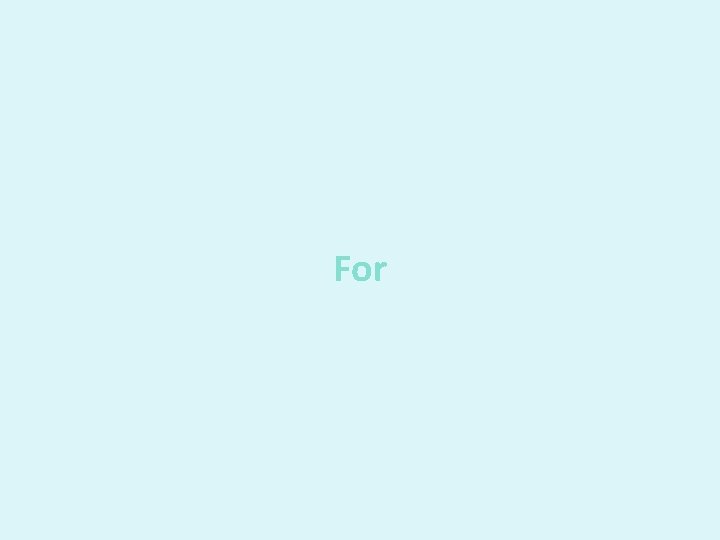 For For