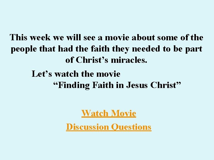 This week we will see a movie about some of the people that had This week we will see a movie about some of the people that had