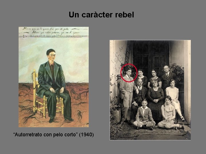 Un caràcter rebel “Autorretrato con pelo corto” (1940) 