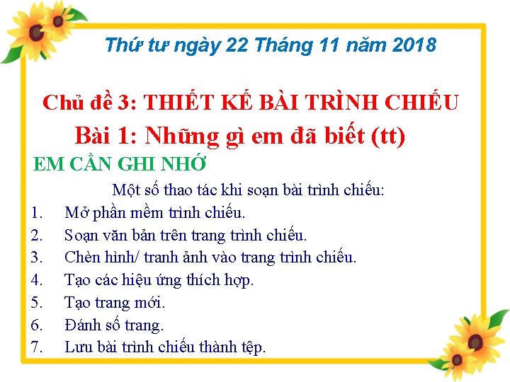 Thứ tư ngày 22 Tháng 11 năm 2018 Chủ đề 3: THIẾT KẾ BÀI