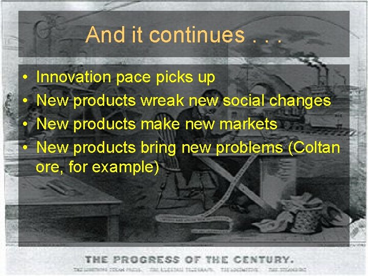 And it continues. . . • • Innovation pace picks up New products wreak