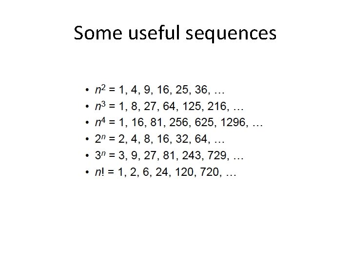 Some useful sequences 