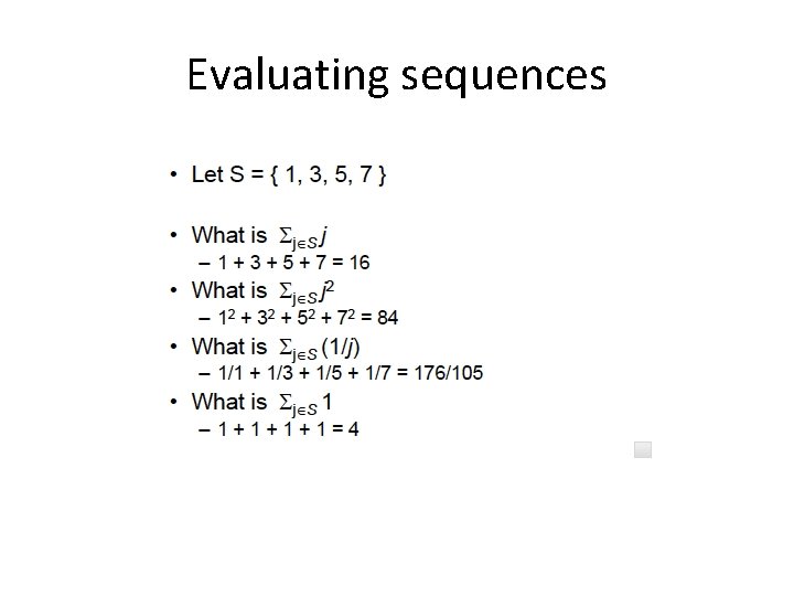Evaluating sequences 