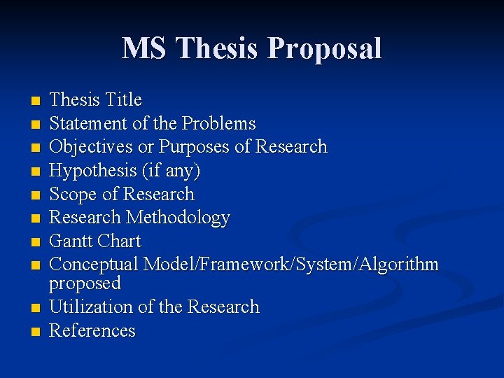 MS Thesis Proposal n n n n n Thesis Title Statement of the Problems