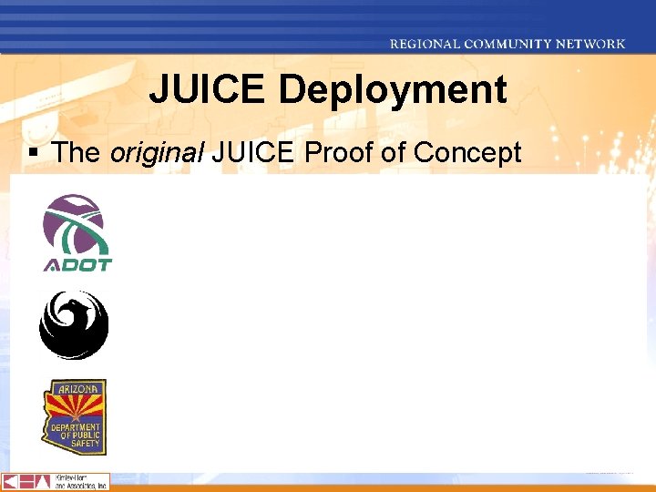 JUICE Deployment § The original JUICE Proof of Concept 