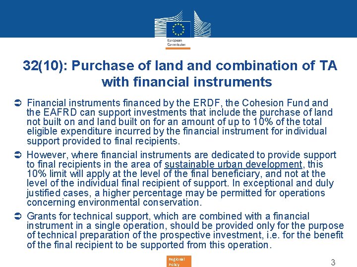 32(10): Purchase of land combination of TA with financial instruments Ü Financial instruments financed