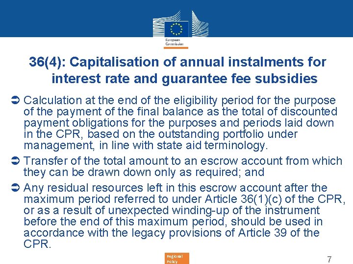 36(4): Capitalisation of annual instalments for interest rate and guarantee fee subsidies Ü Calculation