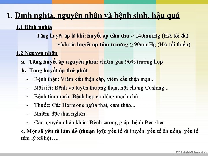 1. Định nghĩa, nguyên nhân và bệnh sinh, hậu quả 1. 1 Định nghĩa