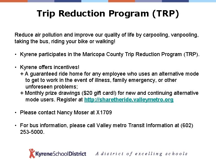 Trip Reduction Program (TRP) Reduce air pollution and improve our quality of life by