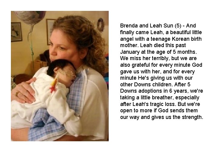 Brenda and Leah Sun (5) And finally came Leah, a beautiful little angel with Brenda and Leah Sun (5) And finally came Leah, a beautiful little angel with
