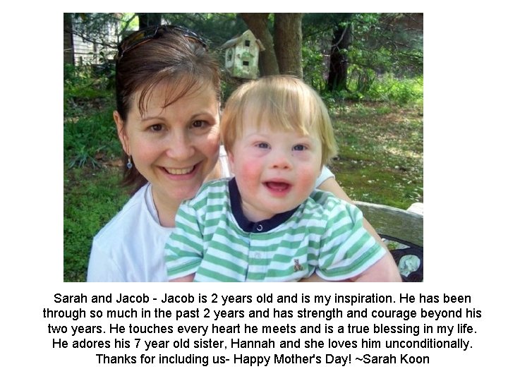 Sarah and Jacob is 2 years old and is my inspiration. He has been Sarah and Jacob is 2 years old and is my inspiration. He has been