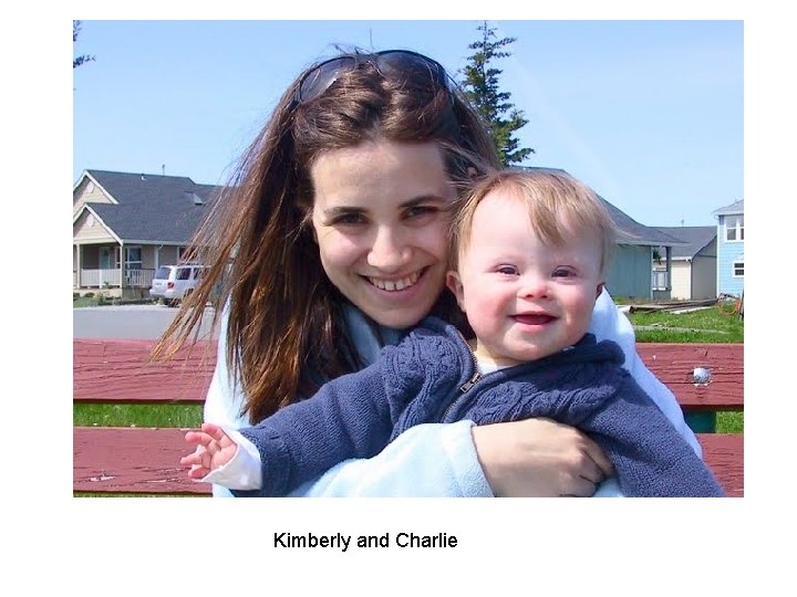 Kimberly and Charlie Kimberly and Charlie