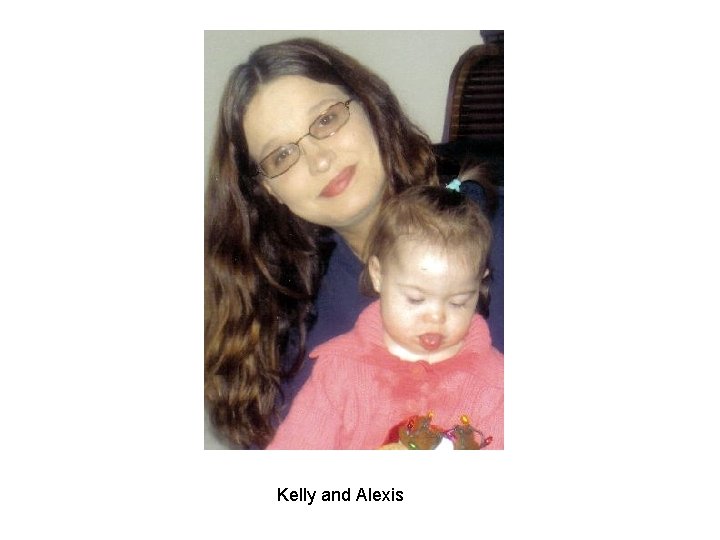 Kelly and Alexis Kelly and Alexis