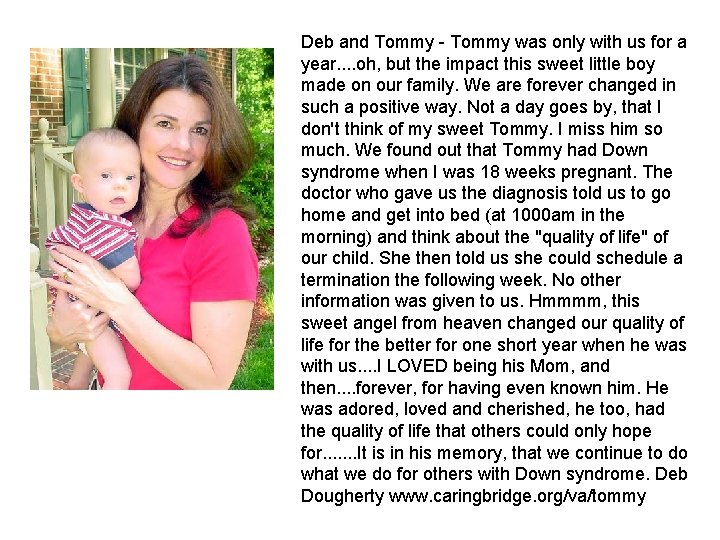 Deb and Tommy was only with us for a year. . oh, but the Deb and Tommy was only with us for a year. . oh, but the