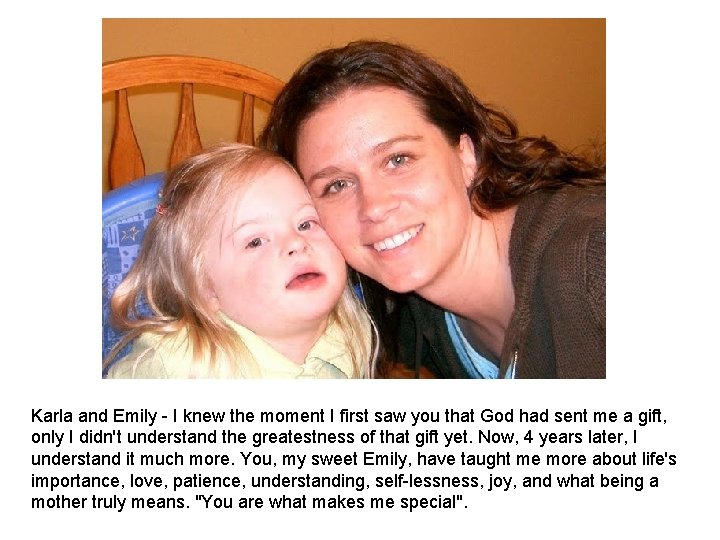 Karla and Emily I knew the moment I first saw you that God had Karla and Emily I knew the moment I first saw you that God had