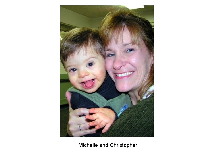 Michelle and Christopher Michelle and Christopher