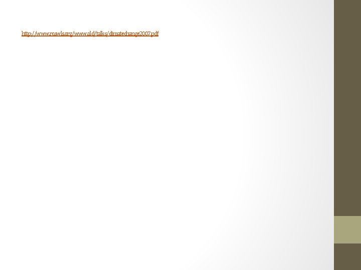 http: //www. rc. swls. org/www. old/talks/climatechange 2007. pdf http: //www. rc. swls. org/www. old/talks/climatechange 2007. pdf