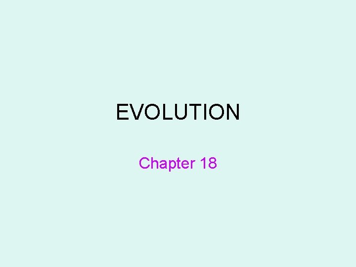 EVOLUTION Chapter 18 