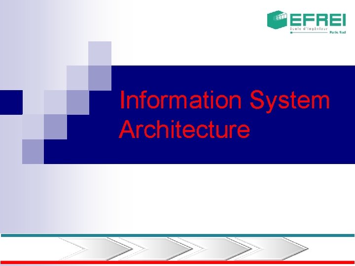 Information System Architecture 