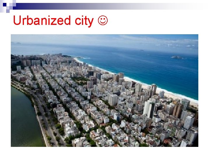 Urbanized city 