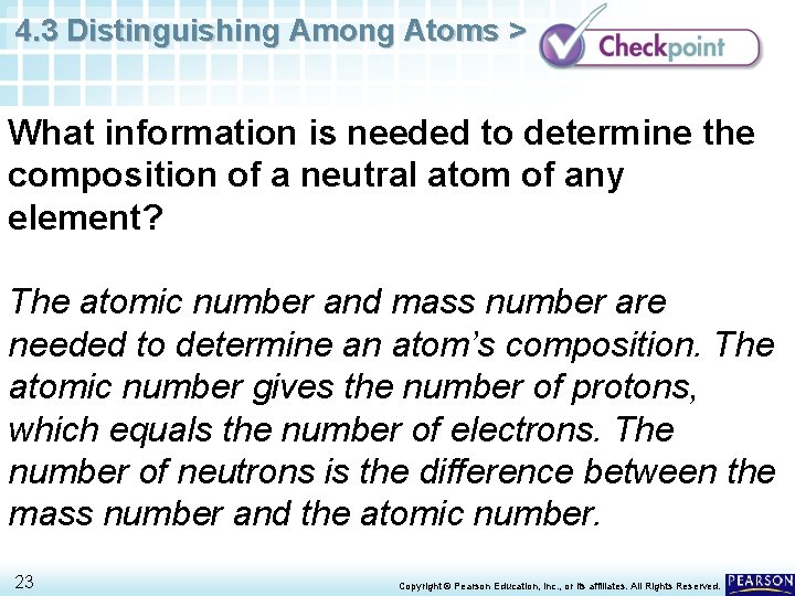 4. 3 Distinguishing Among Atoms > What information is needed to determine the composition