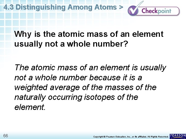 4. 3 Distinguishing Among Atoms > Why is the atomic mass of an element