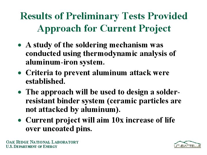 Results of Preliminary Tests Provided Approach for Current Project · A study of the