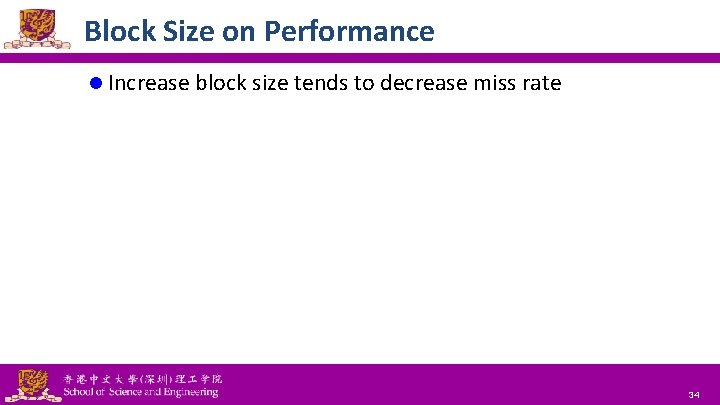 Block Size on Performance l Increase block size tends to decrease miss rate National