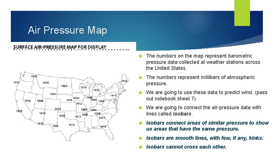 Air Pressure Map The numbers on the map represent barometric pressure data collected at