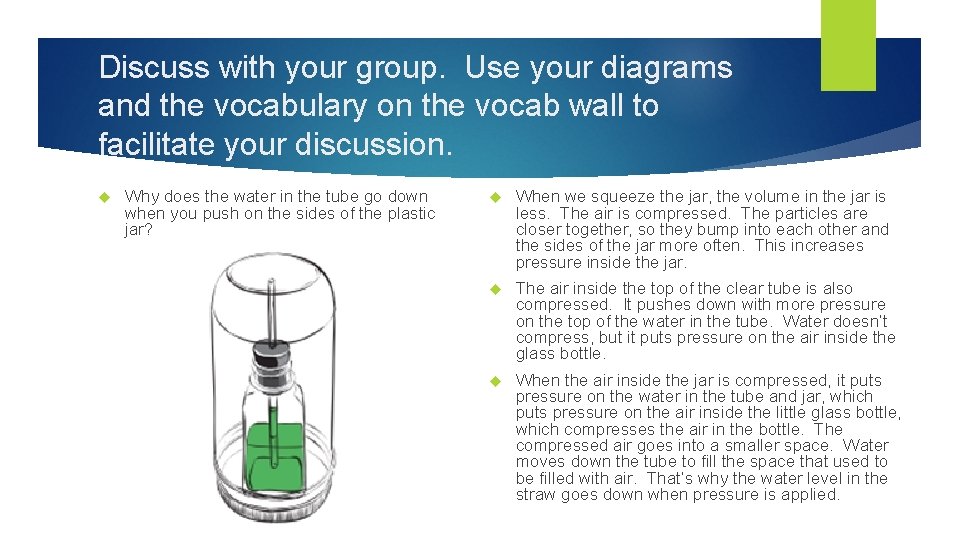 Discuss with your group. Use your diagrams and the vocabulary on the vocab wall