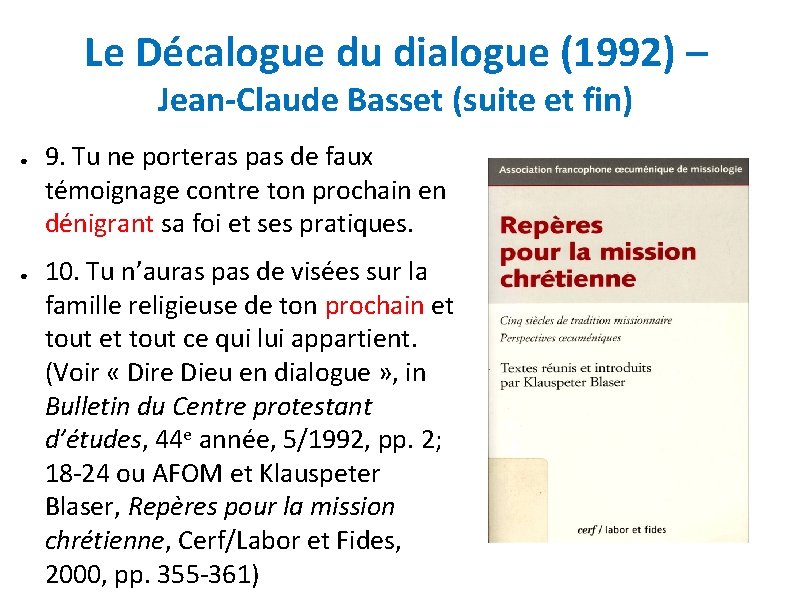 Le Décalogue du dialogue (1992) – Jean-Claude Basset (suite et fin) ● ● 9.