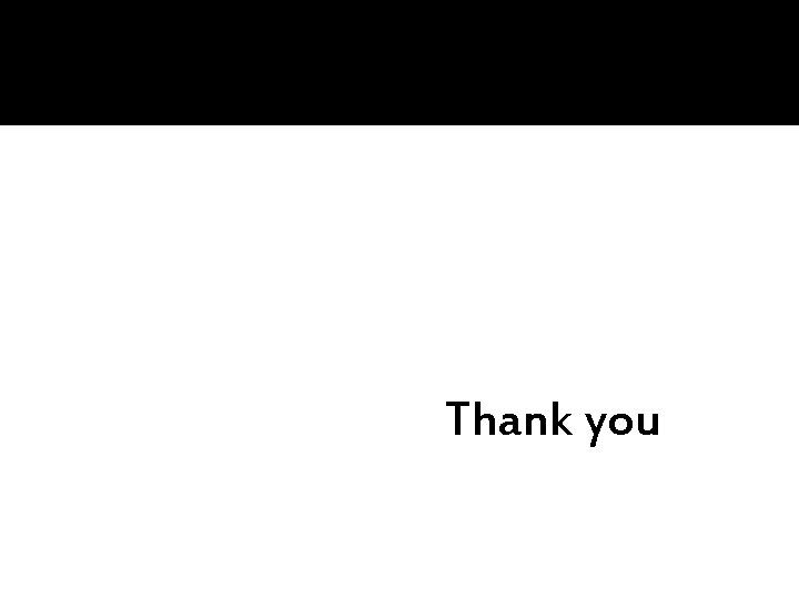 Thank you Thank you
