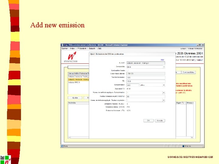 Add new emission DGRNE/DCE/ BESTREGINE/MP/05/1205 