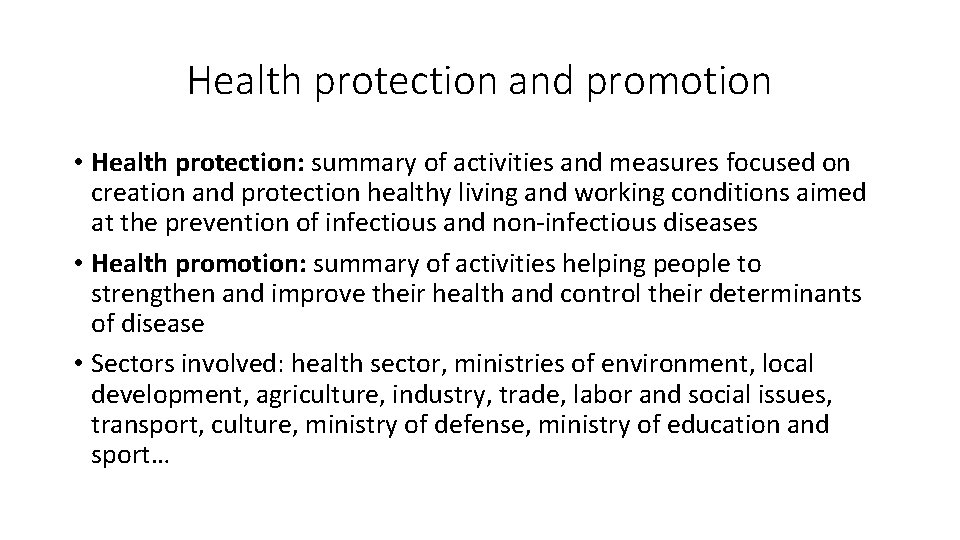 Health protection and promotion • Health protection: summary of activities and measures focused on