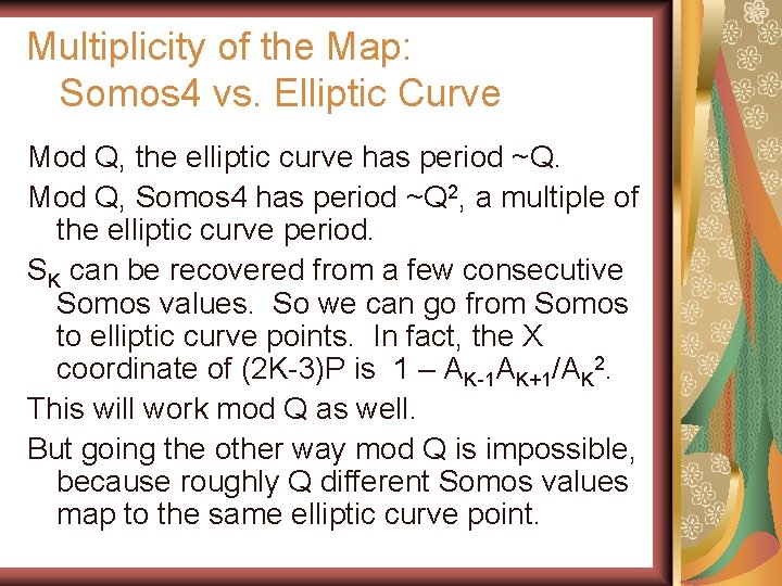 Multiplicity of the Map: Somos 4 vs. Elliptic Curve Mod Q, the elliptic curve