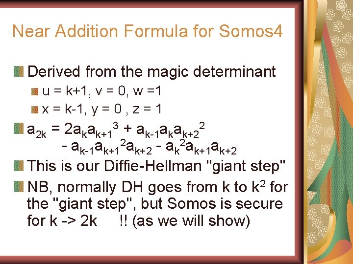 Near Addition Formula for Somos 4 Derived from the magic determinant u = k+1,