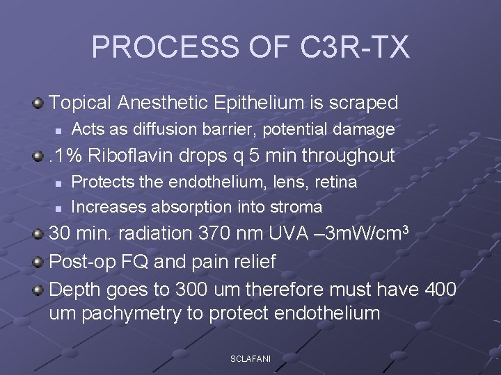 PROCESS OF C 3 R-TX Topical Anesthetic Epithelium is scraped n Acts as diffusion