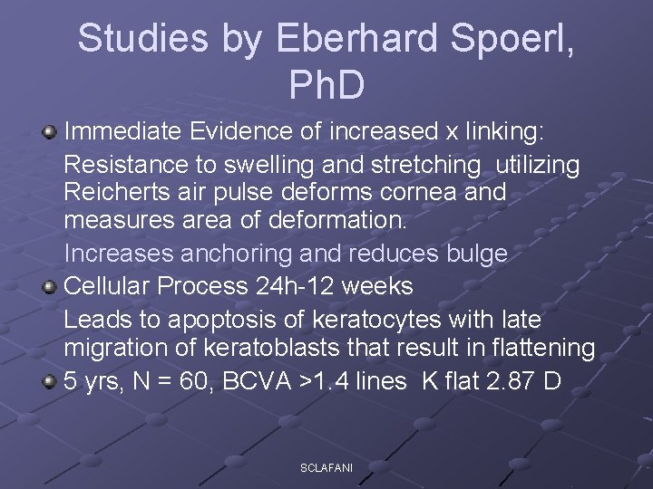 Studies by Eberhard Spoerl, Ph. D Immediate Evidence of increased x linking: Resistance to