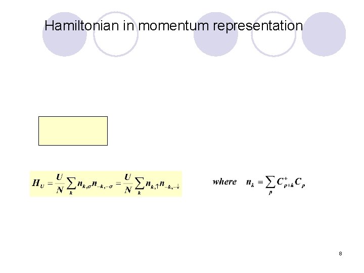 Hamiltonian in momentum representation 8 